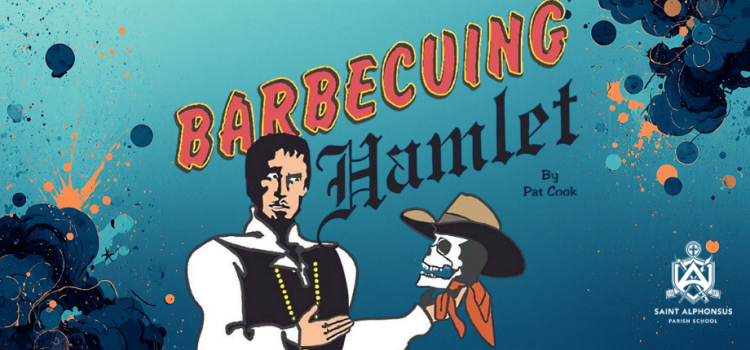 BBQing Hamlet